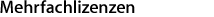Mehrfachlizenzen