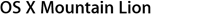 OS X Mountain Lion