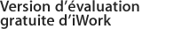 Version d'évaluation gratuite d'iWork