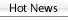 Hot News