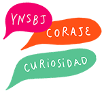 Three colourful speech bubbles, each containing Spanish wording: the acronym YNSBJ, coraje and curiosidad