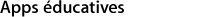 Apps éducatives