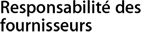 Responsabilité des fournisseurs
