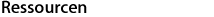 Ressourcen