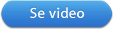 Se video