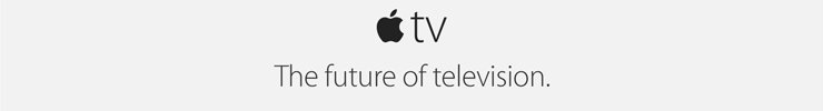 Apple TV. The future of television.
