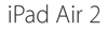 iPad Air 2