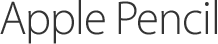 Apple Pencil. 9.7형 iPad Pro 사용 가능