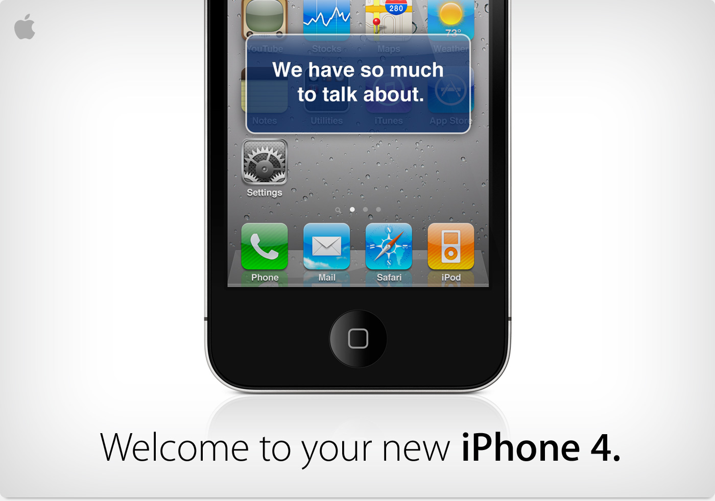 Welcome to your new iPhone 4.