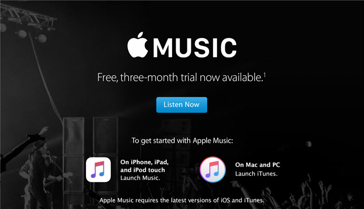 Apple Music. Free, three-month trial now available.1. Listen Now. To get started with Apple Music: On iPhone, iPad, and iPod Touch Launch Music. On Mac and PC Launch iTunes. Apple Music requires the latest versions of iOS and iTunes