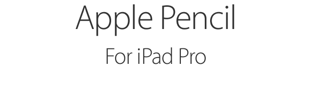 Apple Pencil. For iPad Pro.