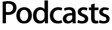 Podcasts
