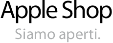 Apple shop. Siamo aperti.