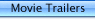 Movie Trailers