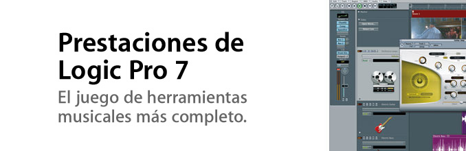 Prestaciones de Logic Pro 7. El juego de herramientas musicales m&aacute;s completo.