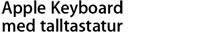 Apple Keyboard with Numeric Keypad