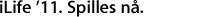 iLife ’11. Spilles nå.