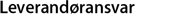 Leverandøransvar
