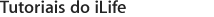 Tutoriais do iLife