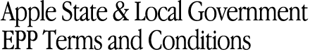 State & Local Government EPP Terms & Conditions
