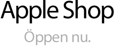 Apple shop. Öppen nu.