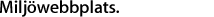 Milj&ouml;webbplats.