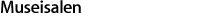 Museisalen