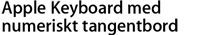 Apple Keyboard with Numeric Keypad