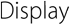 Display