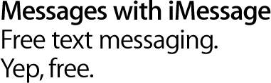 Messages. The freedom of unlimited speech.