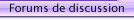 Forums de discussion