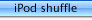 iPod shuffle