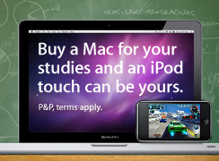 Buy a Mac for your studies and an iPod touch can be yours.
