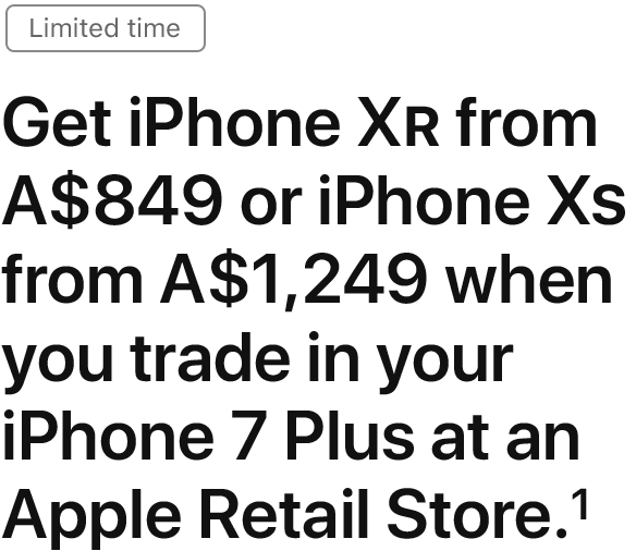 Limited time — iPhone XR from A$849. iPhone XS from A$1,249.*