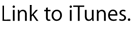 Link to iTunes.