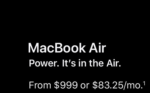 MacBook Air. Power. It’s in the Air. From $999 or $83.25/mo.(1)