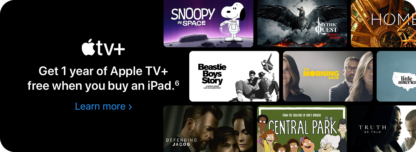 Apple tv+. Get 1 year of Apple TV+ free when you buy an iPad.(6) Learn more