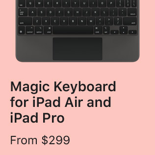 Magic Keyboard for iPad Air and iPad Pro From $299
