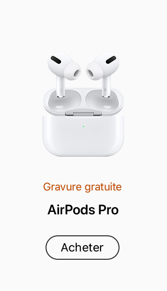 Gravure gratuite - AirPods Pro - Acheter
