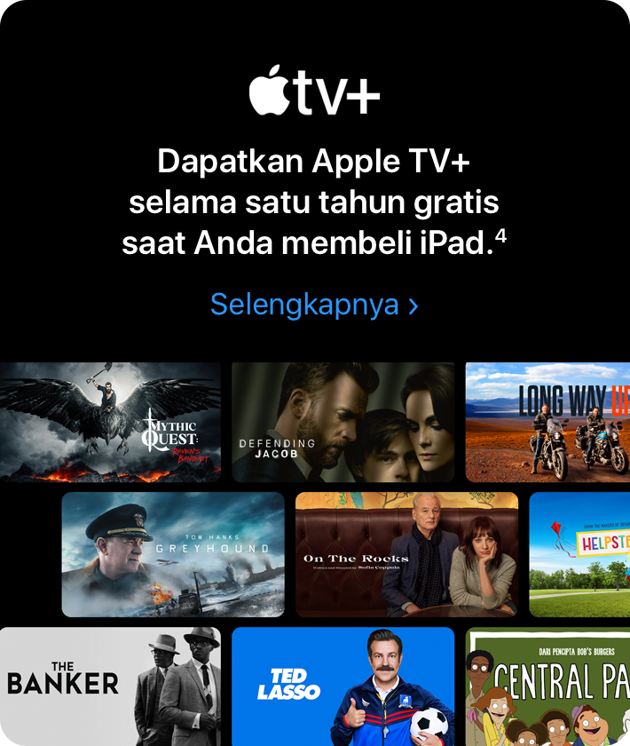 Apple tv+. Dapatkan Apple TV+ selama satu tahun gratis saat Anda membeli iPad.(4) Selengkapnya