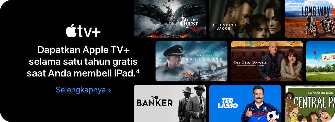 Dapatkan Apple TV+ selama satu tahun gratis saat Anda membeli iPad.(4) Selengkapnya
