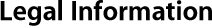 Legal Information