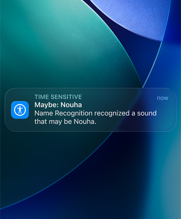 Sound Recognition and Name Recognition features in use, identifying a sound
