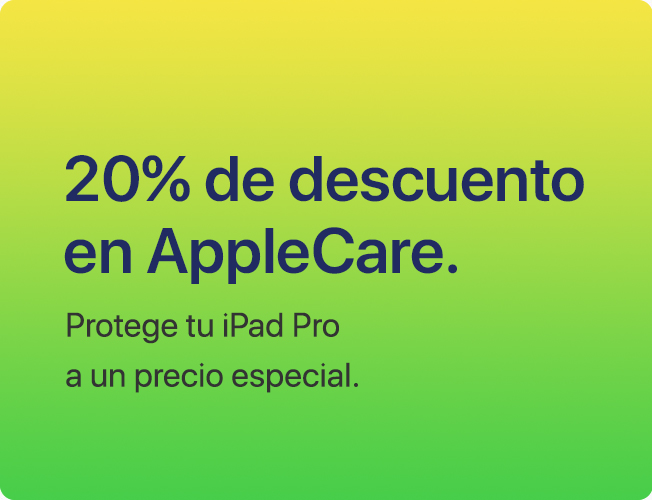 20% de descuento en AppleCare. Protege tu iPad Pro a un precio especial.