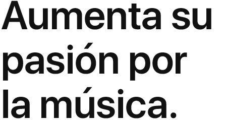 Aumenta su pasión por la música.