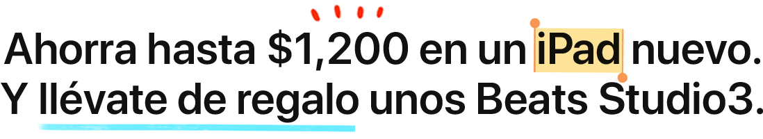 Ahorra hasta $1,200 en un iPad nuevo. Y llévate de regalo unos Beats Studio3.