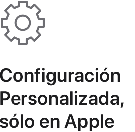 Configuración Personalizada, sólo en Apple