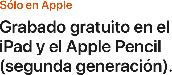 Sólo en Apple. Grabado gratuito en el iPad y el Apple Pencil (segunda generación).