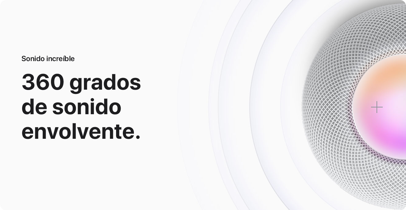 Sonido increíble | 360 grados de sonido envolvente.