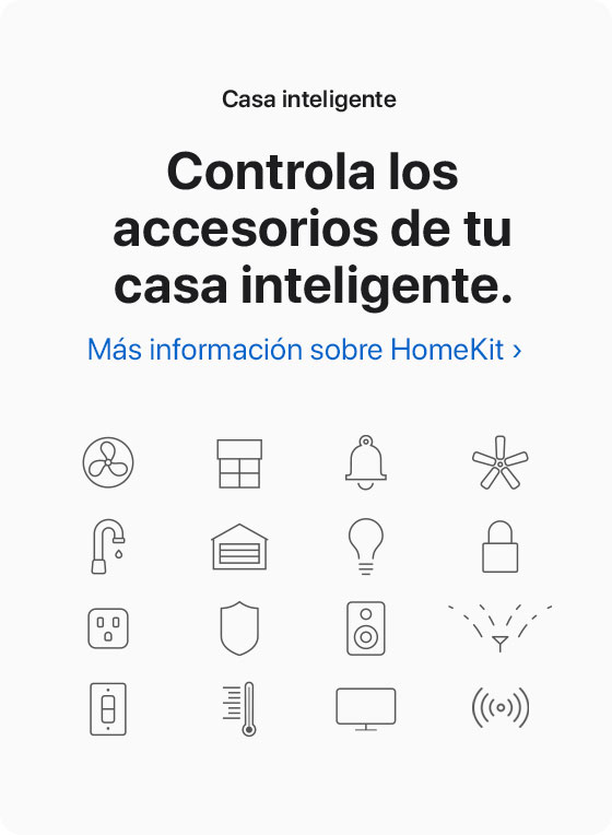 Casa inteligente | Controla los accesorios de tu casa inteligente. | Más información sobre HomeKit